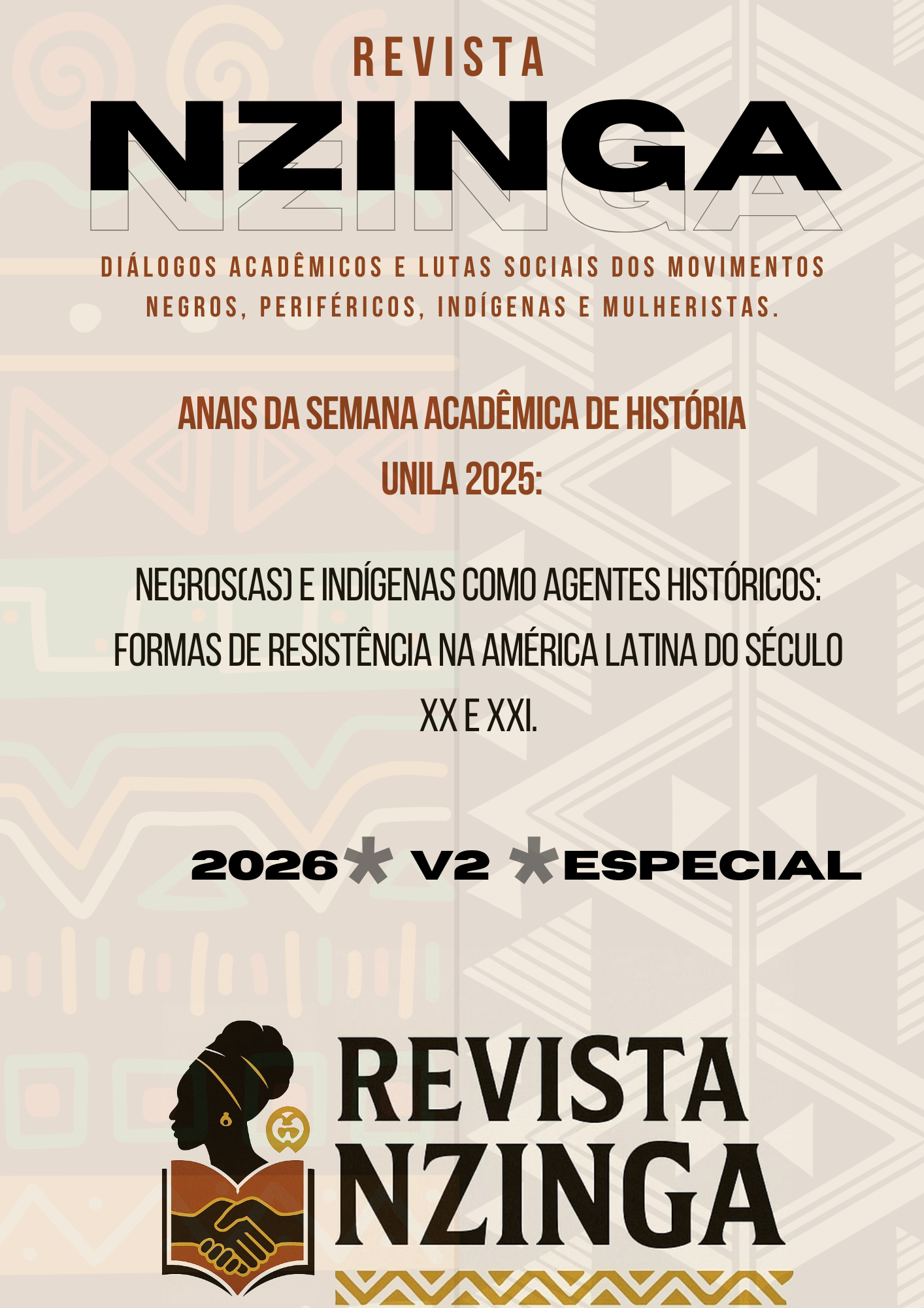 					Visualizar v. 2 n. Especial (2026): ANAIS DA SEMANA ACADÊMICA DE HISTÓRIA UNILA 2025: NEGROS(AS) E INDÍGENAS COMO AGENTES HISTÓRICOS: FORMAS DE RESISTÊNCIA NA AMÉRICA LATINA DO SÉCULO XX E XXI
				